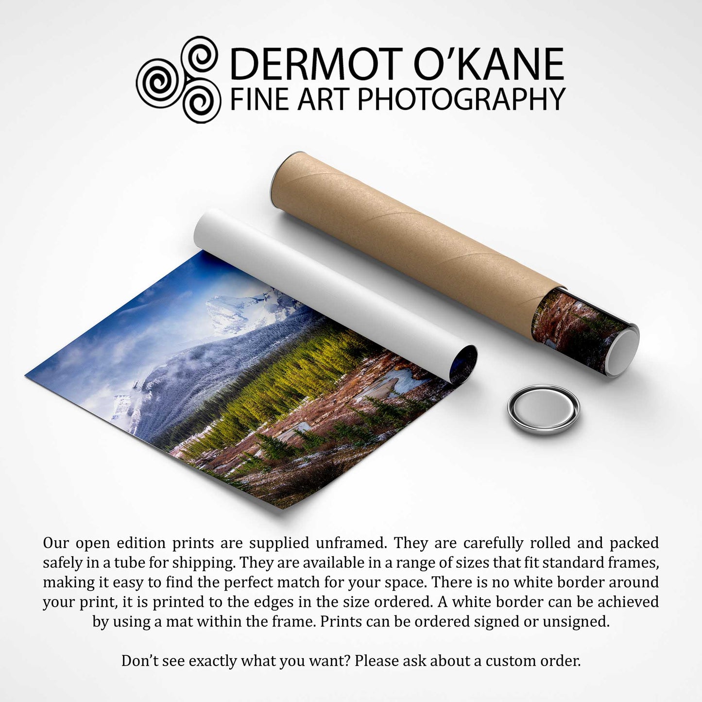 Rolled-up photo of a mountain landscape with a cardboard tube and text about Dermot O'Kane Fine Art Photography. Spray Valley, Kananaskis Country, Alberta, Canada, Rocky Mountains